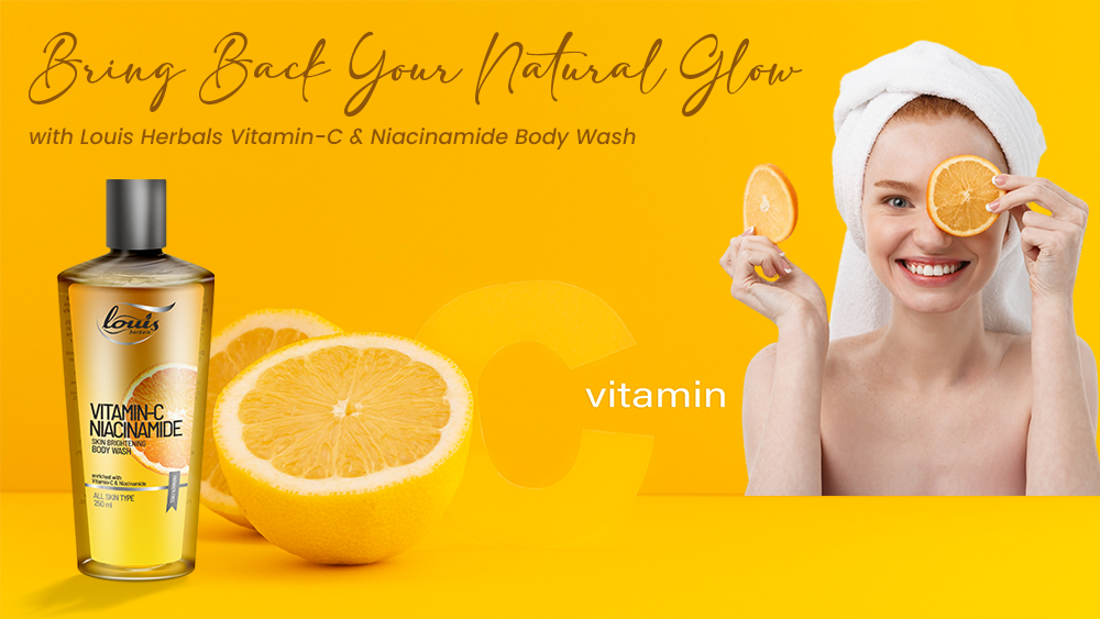 Bring Back Your Natural Glow with Louis Herbals Vitamin-C & Niacinamide Body Was