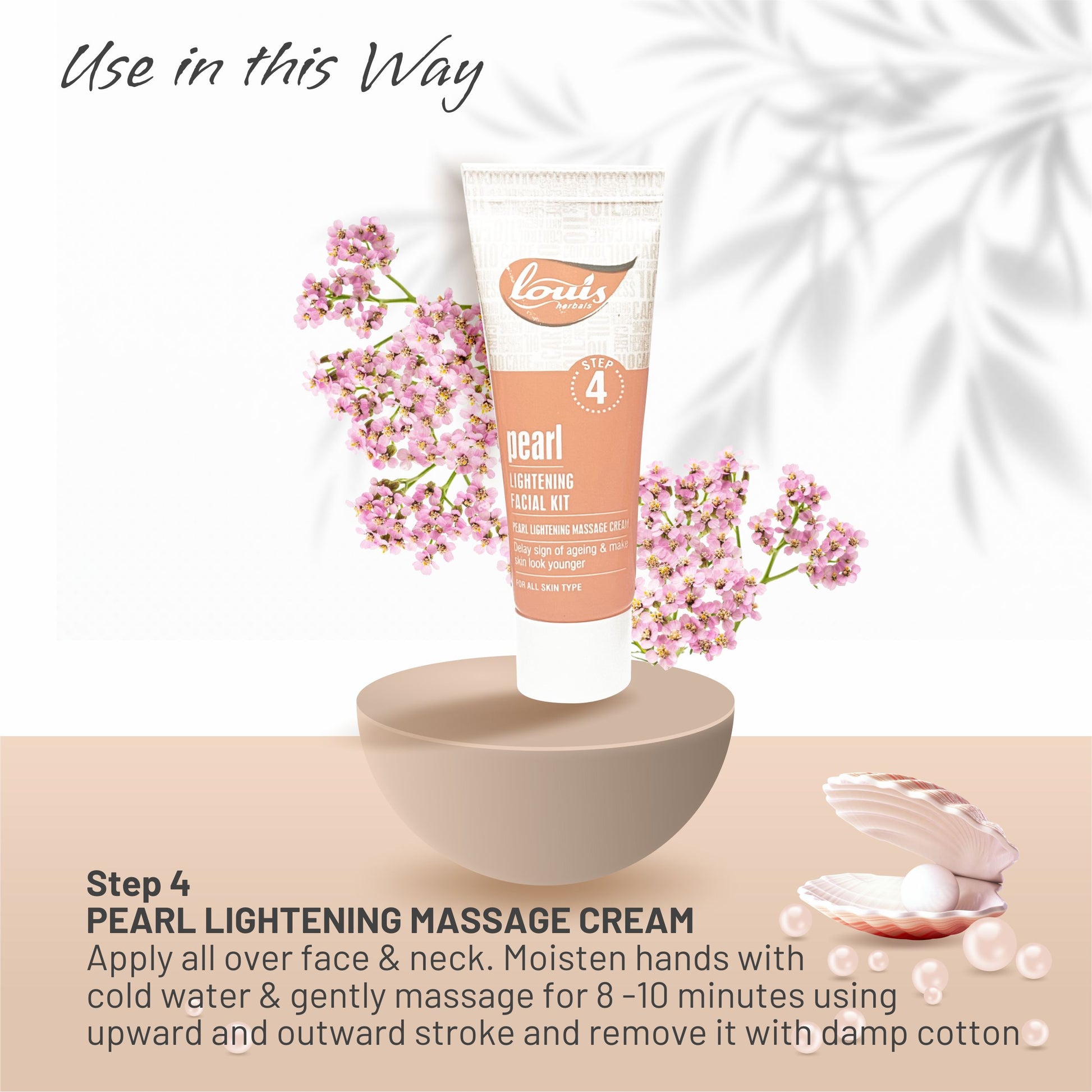 Using Louis Herbals Pearl Lightening Massage Cream – massaging face and neck for 8–10 minutes with upward strokes