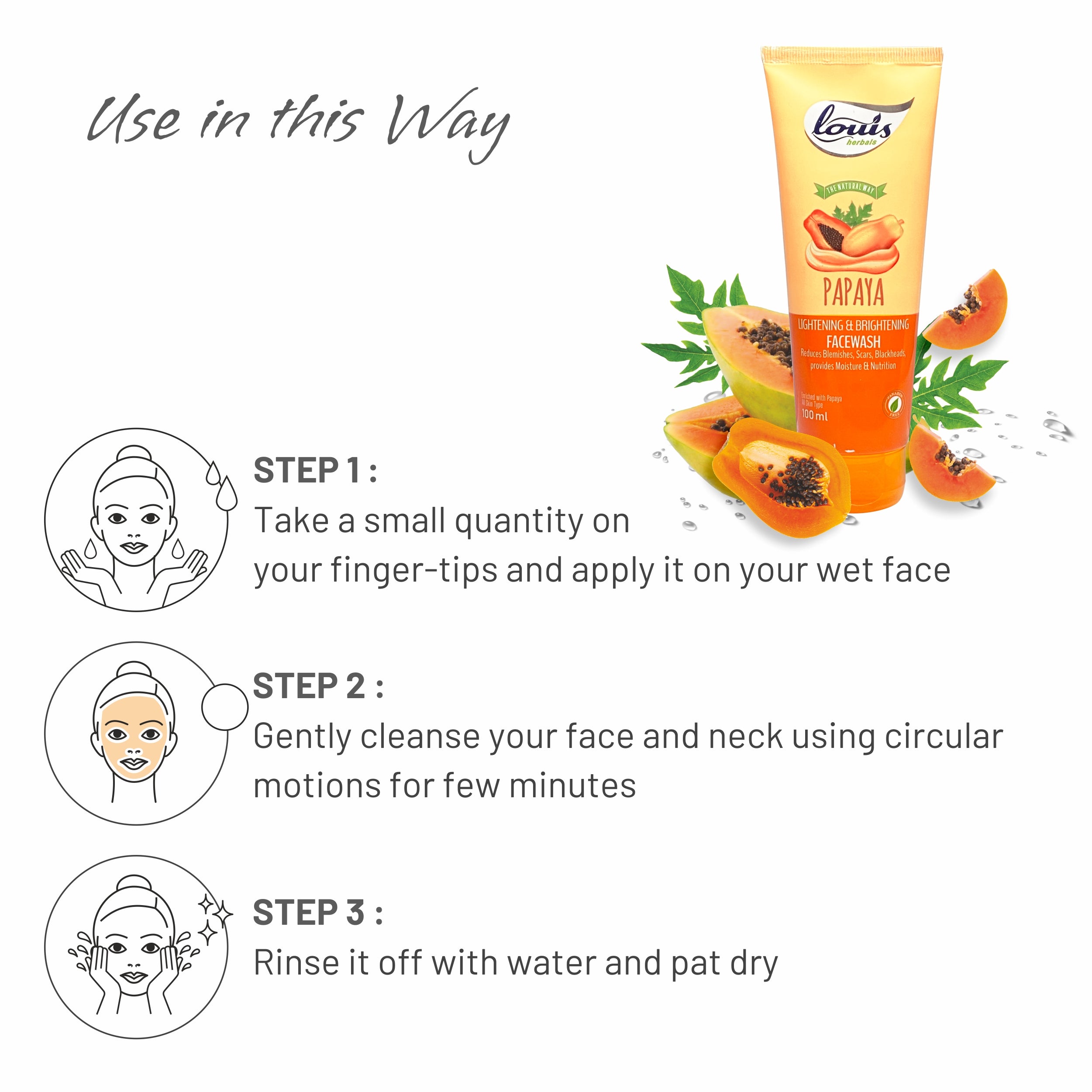 How to use Papaya Lightening & Brightening Face Wash – wet face, apply product, massage gently and rinse off