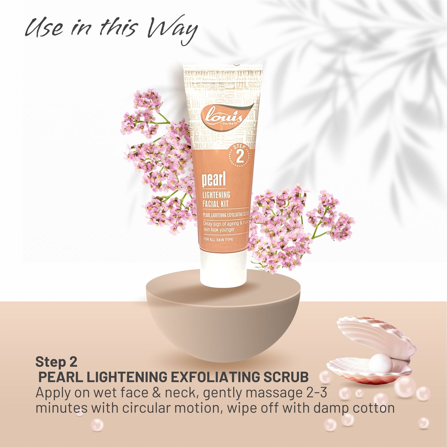 Using Louis Herbals Pearl Lightening Exfoliating Scrub – massaging in circular motion to remove dead skin cells