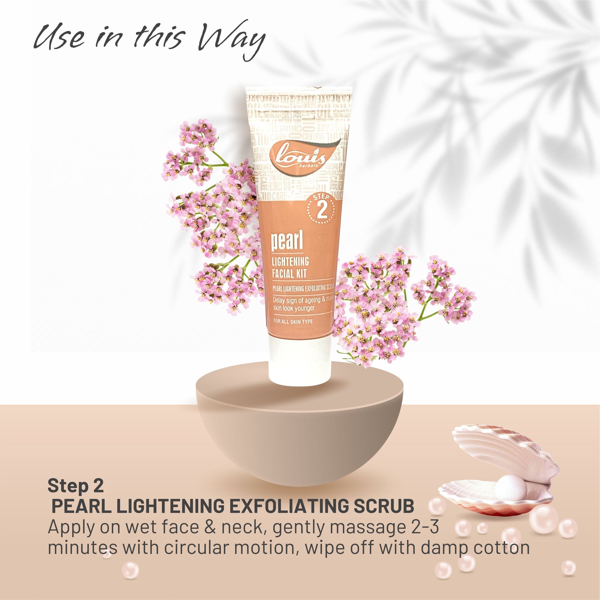 Using Louis Herbals Pearl Lightening Exfoliating Scrub – massaging in circular motion to remove dead skin cells